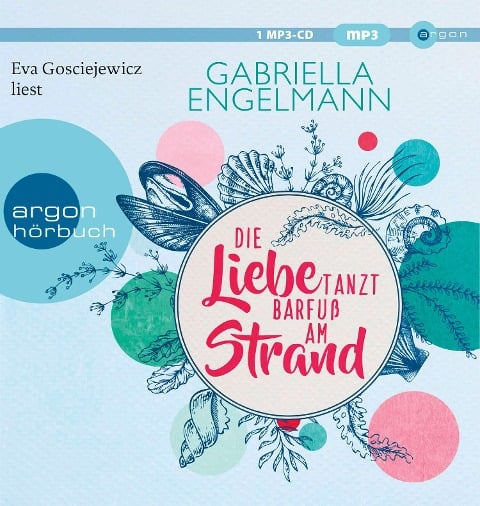 Die Liebe tanzt barfuß am Strand - Gabriella Engelmann