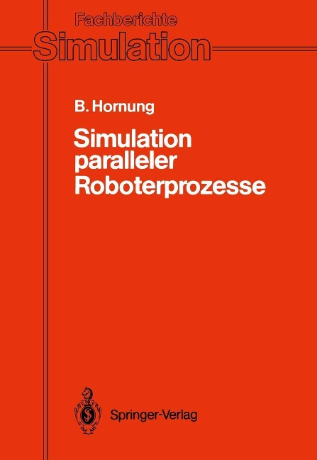 Simulation paralleler Roboterprozesse - Bernhard Hornung