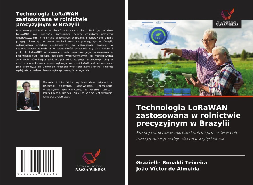 Technologia LoRaWAN zastosowana w rolnictwie precyzyjnym w Brazylii - Grazielle Bonaldi Teixeira, João Víctor de Almeida