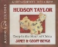 Cover-Bild zum Titel 'Hudson Taylor: Deep in the Heart of China' von 'Janet Benge, Geoff Benge'
