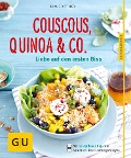 Couscous, Quinoa & Co. - Diane Dittmer