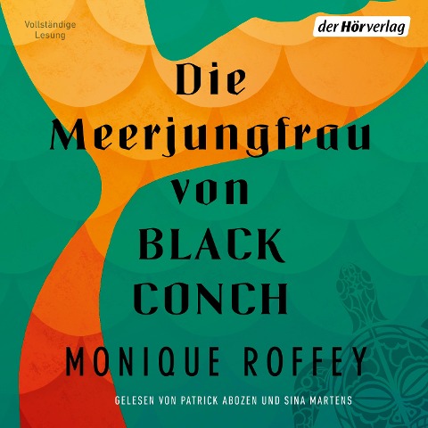 Die Meerjungfrau von Black Conch - Monique Roffey