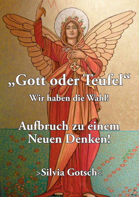 Gott oder Teufel - Silvia Gotsch