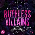 Cover-Bild zum Titel 'Ruthless Villains' von 'Alessia Gold'