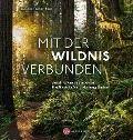 Cover-Bild zum Titel 'Mit der Wildnis verbunden' von 'Susanne Fischer-Rizzi'