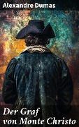 Der Graf von Monte Christo - Alexandre Dumas