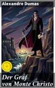 Cover-Bild zum Titel 'Der Graf von Monte Christo' von 'Alexandre Dumas'