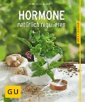Cover-Bild zum Titel 'Hormone natürlich regulieren' von 'Günther H. Heepen'