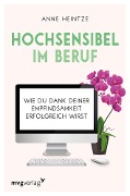 Cover-Bild zum Titel 'Hochsensibel im Beruf' von 'Anne Heintze'