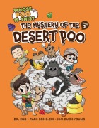 Cover-Bild zum Titel 'The Mystery of the Desert Poo' von 'Song-Eui Park'
