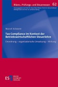 Cover-Bild zum Titel 'Tax Compliance im Kontext der Betriebswirtschaftlichen Steuerlehre' von 'Marcel Schmeer'