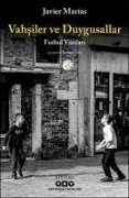 Cover-Bild zum Titel 'Vahsiler ve Duygusallar;Futbol Yazilari' von 'Javier Marias'