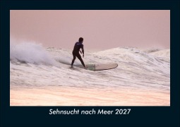 Cover-Bild zum Titel 'Sehnsucht nach Meer 2027 Fotokalender DIN A5' von 'Tobias Schmitt, Kevin Heber'