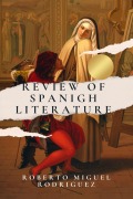 Cover-Bild zum Titel 'Review of Spanish Literature' von 'Roberto Miguel Rodriguez'