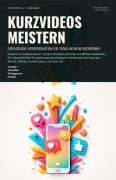 Cover-Bild zum Titel 'Kurzvideos meistern' von 'Ishtar A. I. Saage'