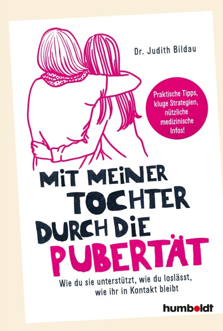 Mit meiner Tochter durch die Pubertät - Judith Bildau