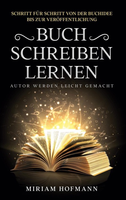 Buch schreiben lernen - Miriam Hofmann