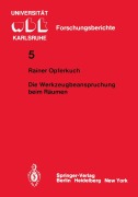 Cover-Bild zum Titel 'Die Werkzeugbeanspruchung beim Räumen' von 'R. Opferkuch'