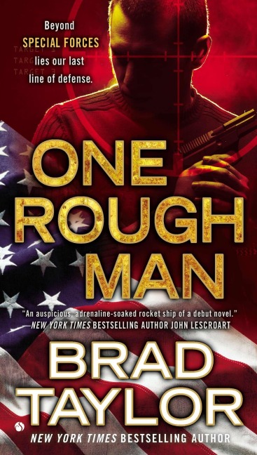 One Rough Man - Brad Taylor
