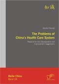 Cover-Bild zum Titel 'The Problems of China's Health Care System' von 'Abdula Hamed'