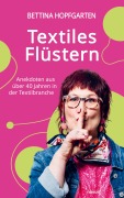 Cover-Bild zum Titel 'Textiles Flüstern' von 'Bettina Hopfgarten'