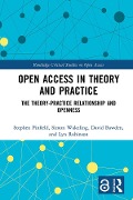 Cover-Bild zum Titel 'Open Access in Theory and Practice' von 'Stephen Pinfield, Simon Wakeling, David Bawden, Lyn Robinson'