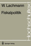 Cover-Bild zum Titel 'Fiskalpolitik' von 'Werner Lachmann'