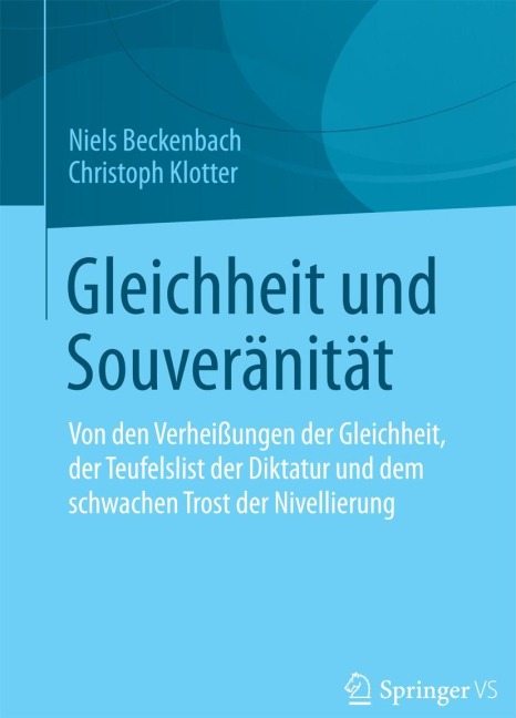 Gleichheit und Souveränität - Christoph Klotter, Niels Beckenbach
