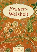 Cover-Bild zum Titel 'Frauen-Weisheit' von 'Barbara Brüning'