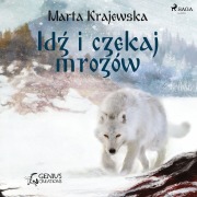 Cover-Bild zum Titel 'Id¿ i czekaj mrozów' von 'Marta Krajewska'