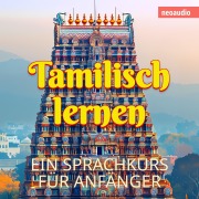 Cover-Bild zum Titel 'Sprachkurse für Anfänger, Tamilisch lernen' von 'NeoAudio'