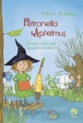 Petronella Apfelmus 02 - Zauberschlaf und Knallfroschchaos - Sabine Städing