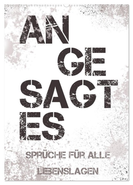 Angesagtes-Sprüche für alle Lebenslagen (Wandkalender 2027 DIN A2 hoch), CALVENDO Monatskalender - Christine B-B Müller