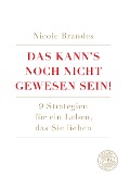 Cover-Bild zum Titel 'Das kann's noch nicht gewesen sein!' von 'Nicole Brandes'