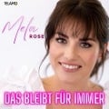Cover-Bild zum Titel 'Das bleibt für immer' von 'Mela Rose'