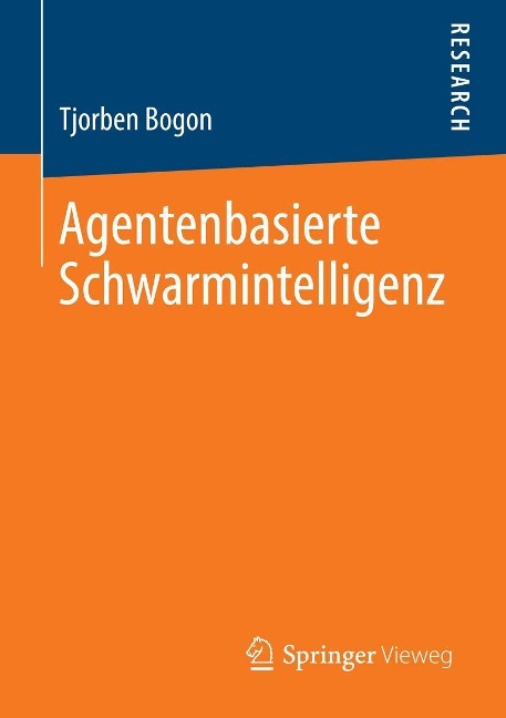 Agentenbasierte Schwarmintelligenz - Tjorben Bogon