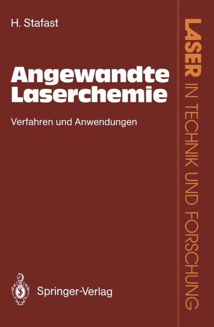 Angewandte Laserchemie - Herbert Stafast