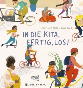 Cover-Bild zum Titel 'In die Kita, fertig, los!' von 'Cornelia Boese'