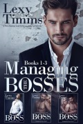 Cover-Bild zum Titel 'Managing the Bosses Box Set #1-3 (Managing the Bosses Series)' von 'Lexy Timms'