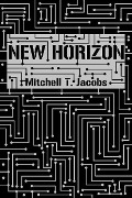 New Horizon - Mitchell T. Jacobs