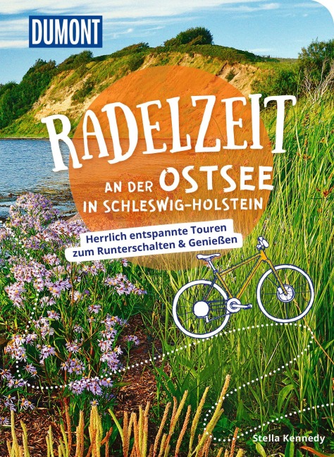 DUMONT Radelzeit an der Ostsee in Schleswig-Holstein - Tatjana Kennedy