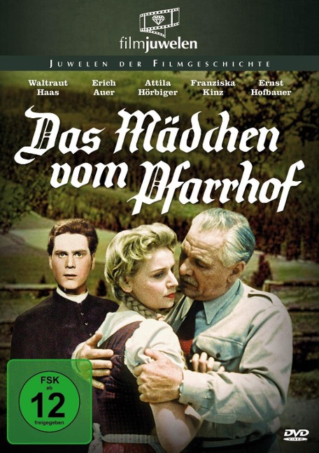 Das Mädchen vom Pfarrhof - Ludwig Anzengruber, Kurt Eigl, Hans Schott-Schöbinger