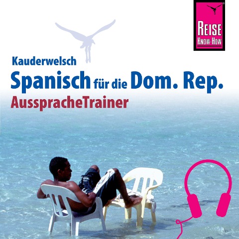 Reise Know-How Kauderwelsch AusspracheTrainer Spanisch für die Dominikanische Republik - Hans-Jürgen Fründt