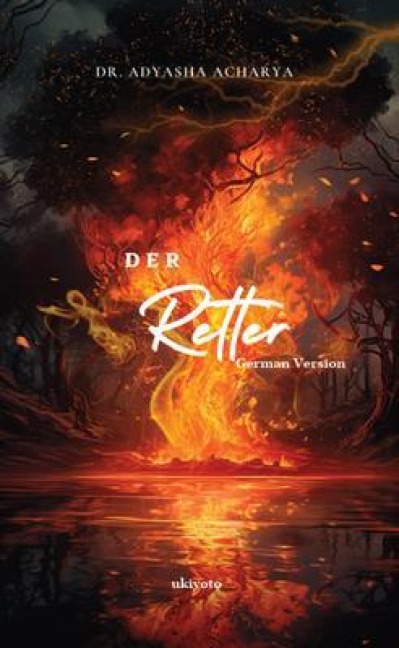 Der Retter - Adyasha Acharya
