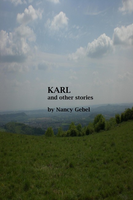 Karl and other stories - Nancy Gebel