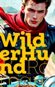 Cover-Bild zum Titel 'Wilder Hund' von 'Robert Preck'