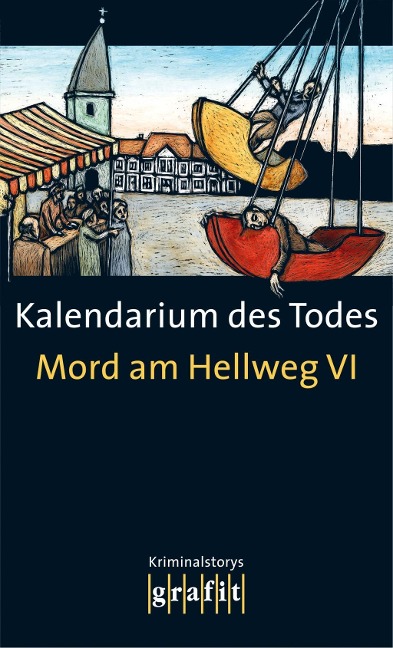 Kalendarium des Todes - Rita Falk, Jürgen Banscherus, Joe Bausch, Kathrin Heinrichs, Jürgen und Marita Alberts
