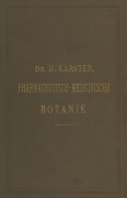 Cover-Bild zum Titel 'Illustrirtes Repetitorium der pharmaceutisch-medicinischen Botanik und Pharmacognosie' von 'H. Karsten'