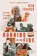 Cover-Bild zum Titel 'Running to the Fire' von 'Ken Isaacs, Robert Noland'