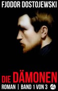 Cover-Bild zum Titel 'Die Dämonen. Roman. Band 1 von 3' von 'Fjodor Dostojewski'